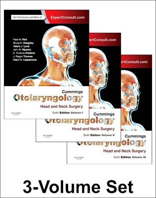 Cummings Otolaryngology - 3-Volume-Set - Paul W. Flint, Bruce H. Haughey, Valerie J. Lund, John K. Niparko