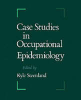 Case Studies in Occupational Epidemiology - 