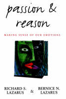 Passion and Reason - Richard S. Lazarus, Bernice N. Lazarus