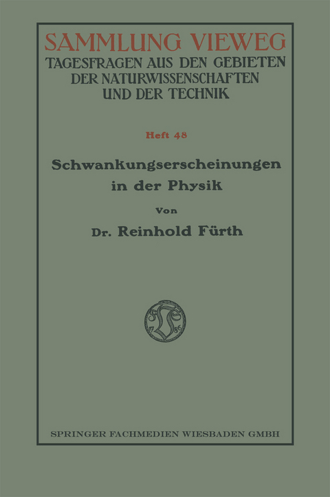 Schwankungserscheinungen in der Physik - Reinhold Fürth