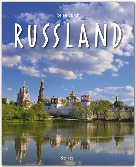 Reise durch Russland - Bernd Klaube