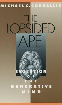 The Lopsided Ape - Michael C. Corballis