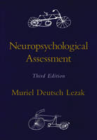 Neuropsychological Assessment - Muriel Deutsch Lezak