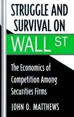 Struggle and Survival on Wall Street - John O. Matthews