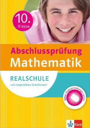 Abschlussprüfung 10. Klasse Mathematik