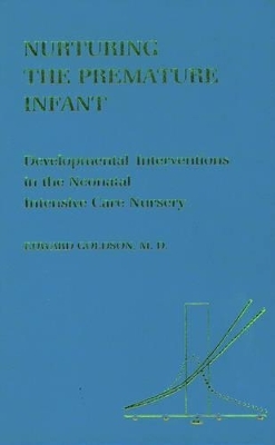 Nurturing the Premature Infant - 