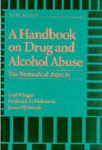 A Handbook on Drug and Alcohol Abuse - Frederick G. Hofmann