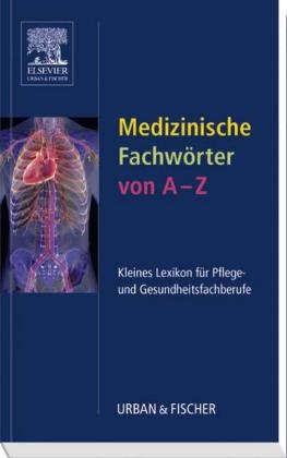 Medizinische Fachwörter von A-Z