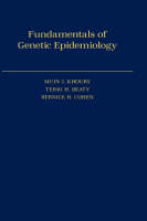 Fundamentals of Genetic Epidemiology - Muin J. Khoury, Terri H. Beaty, Bernice H. Cohen