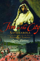 Fire in the City - Professor Lauro Martines