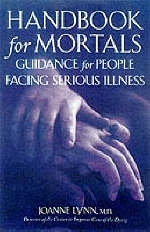 Handbook for Mortals - Joanne Lynn