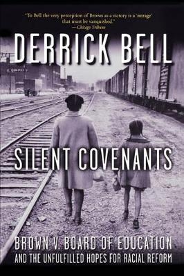 Silent Covenants - Derrick Bell