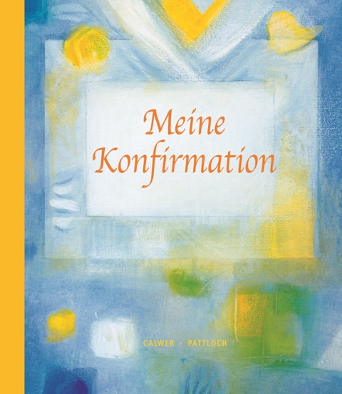 Meine Konfirmation - Sabine Waldmann-Brun