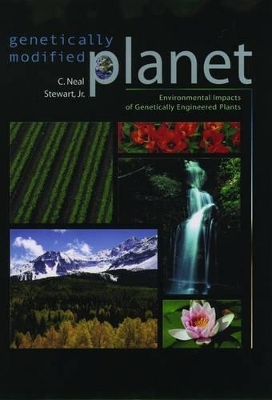 Genetically Modified Planet - C. Neal Stewart