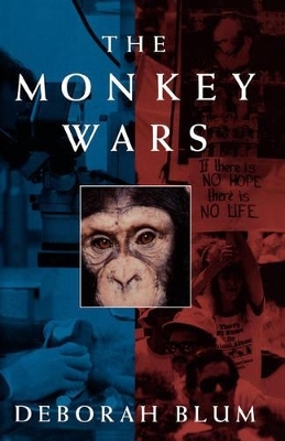 The Monkey Wars - Deborah Blum