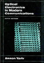 Optical Electronics in Modern Communications - Amnon Yariv