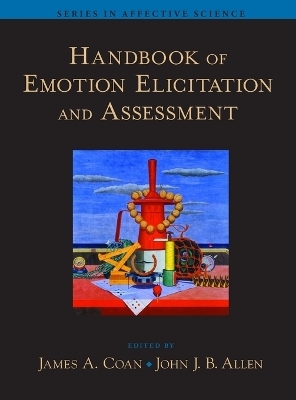 Handbook of Emotion Elicitation and Assessment - 