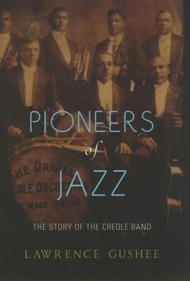 Pioneers of Jazz - Lawrence Gushee