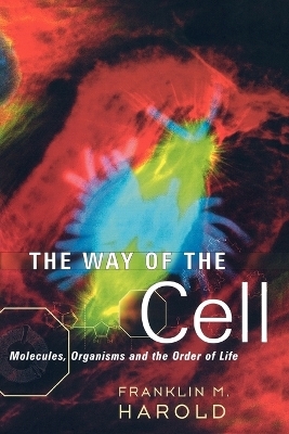 The Way of the Cell - Franklin M. Harold