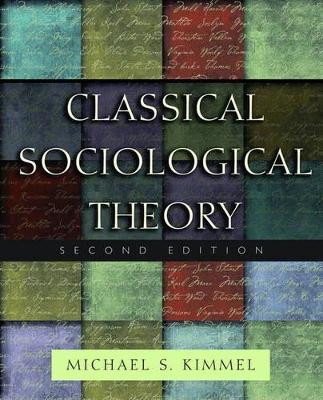 Classical Sociological Theory - 