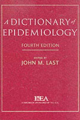 A Dictionary of Epidemiology - John M. Last