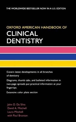 Oxford American Handbook of Clinical Dentistry - John D. Da Silva, David A. Mitchell, Laura Mitchell