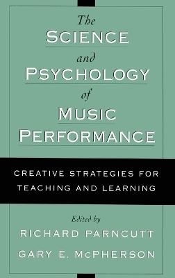 The Science and Psychology of Music Performance - 