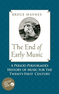 The End of Early Music - Bruce Haynes