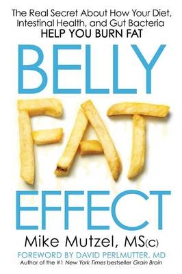 Belly Fat Effect - Mike Msc Mutzel, Msc Mike Mutzel