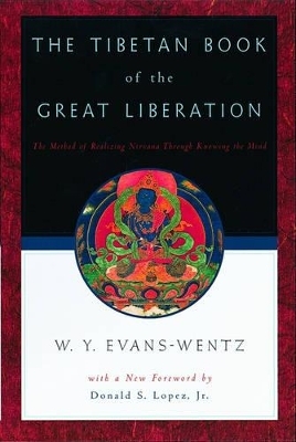 The Tibetan Book of the Great Liberation - 