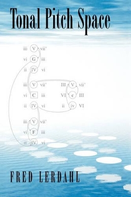 Tonal Pitch Space - Fred Lerdahl