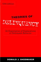 Theories of Delinquency - Donald J. Shoemaker