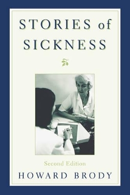 Stories of Sickness - Howard Brody