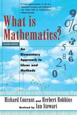 What Is Mathematics? - Richard Courant, Herbert Robbins