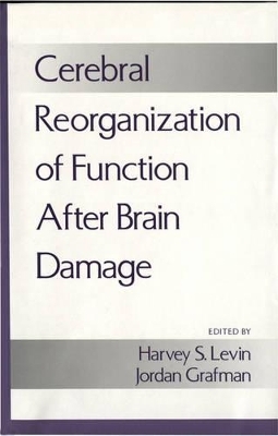 Cerebral Reorganization of Function After Brain Damage - 