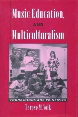 Music, Education, and Multiculturalism - Terese M. Volk