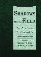 Shadows in the Field - Gregory F. Barz