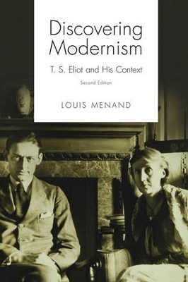 Discovering Modernism - Louis Menand