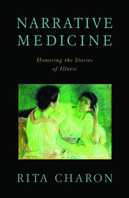 Narrative Medicine - Rita Charon