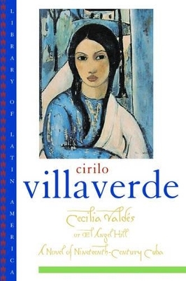 Cecilia Valdés - Cirilo Villaverde