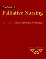 Textbook of Palliative Nursing - Betty Ferrell