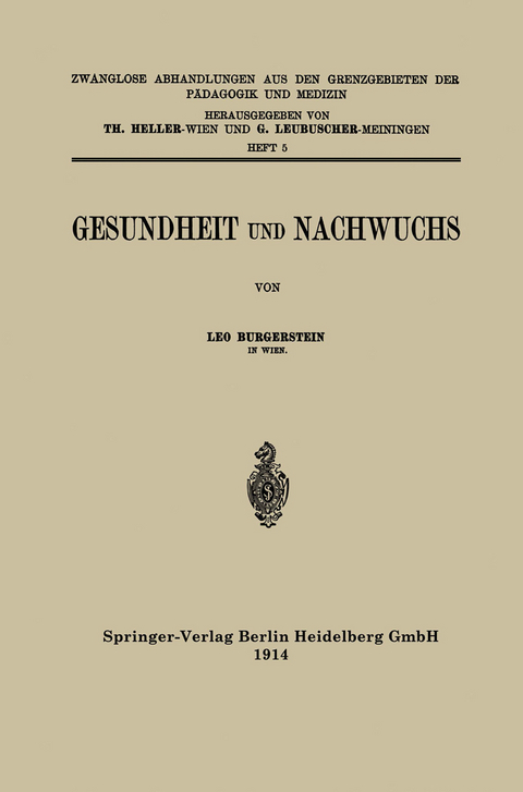 Gesundheit und Nachwuchs - Leo Burgerstein