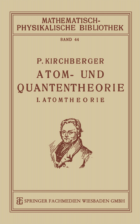 Atom- und Quantentheorie - Paul Kirchberger