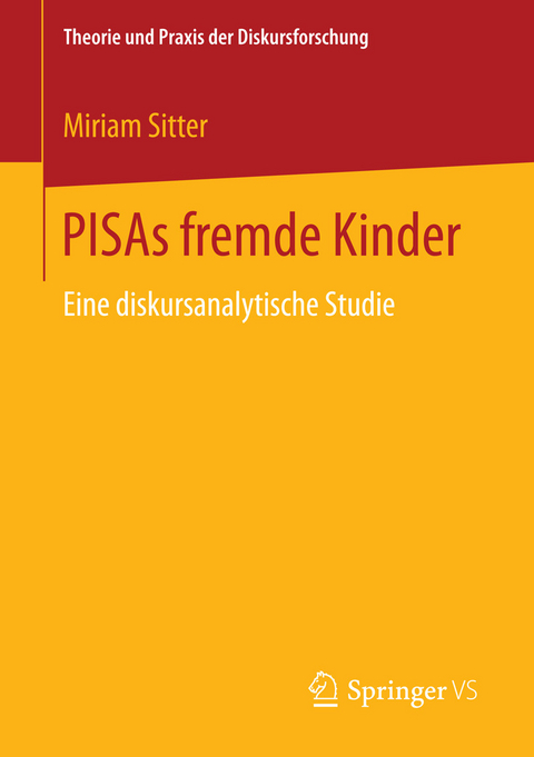 PISAs fremde Kinder -  Miriam Sitter