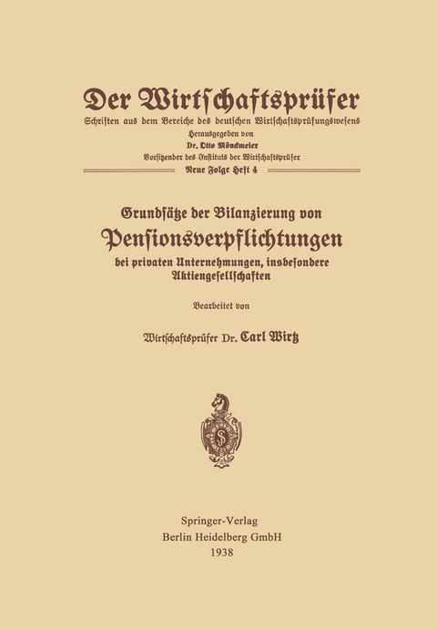 Grundsätze der Bilanzierung von Pensionsverpflichtungen bei privaten Unternehmungen, insbesondere Aktiengesellschaften - 