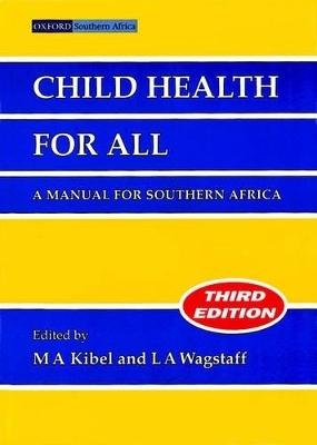 Child Health for All -  A. Kibel,  A. Wagstaff