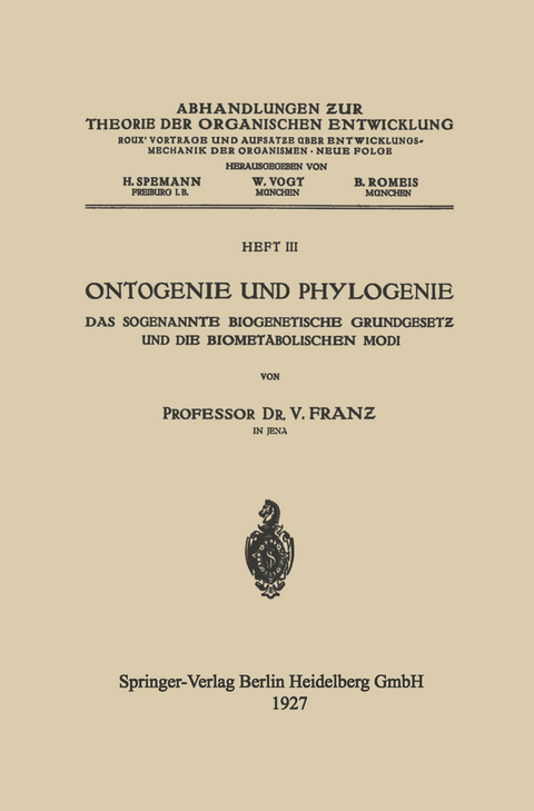 Ontogenie und Phylogenie - V. Franz