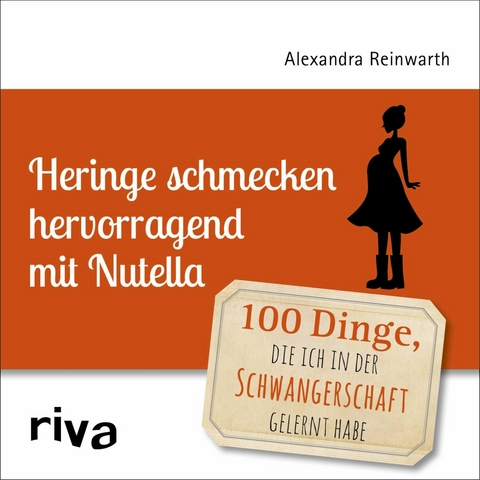 Heringe schmecken hervorragend mit Nutella - Alexandra Reinwarth