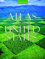 Oxford Atlas of the United States - Harm J De Blij