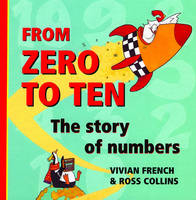 From Zero to Ten - Vivian French, Ross Collins